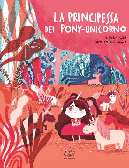 Copertina libro con disegno di una bambina con una passata a unicorno, diversi unicorni sullo sfondo e alberi.